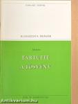 Tartuffe/A fösvény