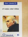 A teljes élet titka