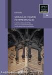 Szolgálat, haszon és reprezentáció