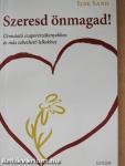 Szeresd önmagad!