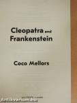 Cleopatra and Frankenstein