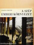A szép emberi környezet