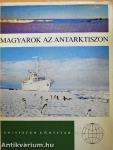 Magyarok az Antarktiszon