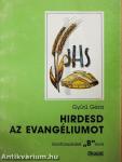 Hirdesd az evangéliumot