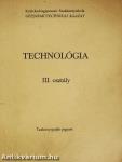 Technológia III.