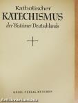 Katholischer Katechismus der Bistümer Deutschlands