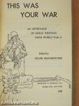 This Was Your War