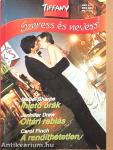 Ihlető órák/Oltári rablás/A rendíthetetlen