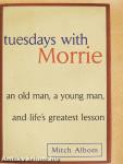 Tuesdays with Morrie
