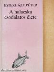 A halacska csodálatos élete
