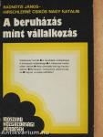 A beruházás mint vállalkozás