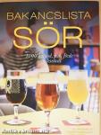 Bakancslista - Sör