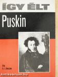 Így élt Puskin