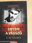 Enyém a végszó