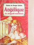 Angélique, az angyali márkinő