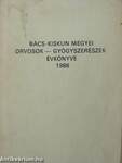 Bács-Kiskun megyei orvosok-gyógyszerészek évkönyve 1986