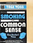 Smoking and Common Sense