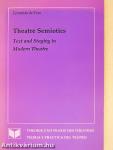Theatre Semiotics