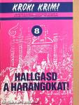 Hallgasd a harangokat!