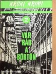 Vár rád a börtön