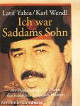 Ich war Saddams Sohn
