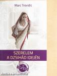 Szerelem a dzsihád idején