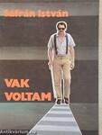 Vak voltam