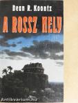 A rossz hely