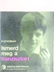Ismerd meg a tranzisztort