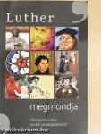 Luther megmondja