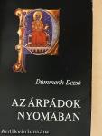 Az Árpádok nyomában