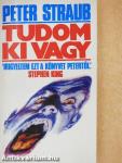 Tudom, ki vagy