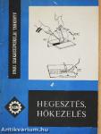 Hegesztés, hőkezelés