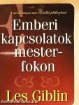 Emberi kapcsolatok mesterfokon