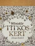 Miniatűr titkos kert