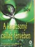 A karácsonyi csillag fényében