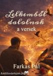 Lelkemből dalolnak a versek