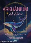 Arkhánium - A hívás