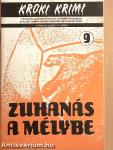 Zuhanás a mélybe