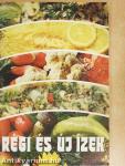Régi és új ízek