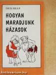 Hogyan maradjunk házasok
