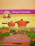 Aromás zöldfűszerek