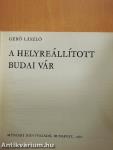 A helyreállított Budai Vár