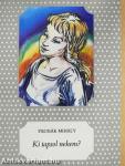 Ki tapsol nekem?