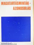 Magatartásminták - azonosulás