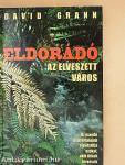 Eldorádó, az elveszett város