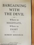 Bargaining with the Devil