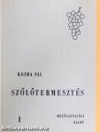 Szőlőtermesztés 1.