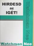 Hirdesd az igét!
