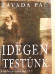 Idegen testünk